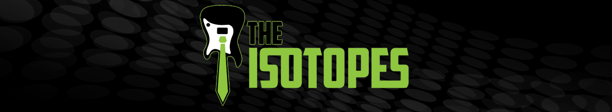 The Isotopes